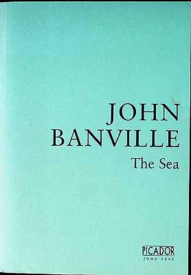 John Banville - The Sea Uncorrected proof copy of Booker prizewinner -  - KEX0303484