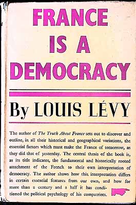 Louis Levy - France is a democracy -  - KEX0303973