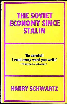 Harry Schwartz - The Soviet economy since Stalin -  - KEX0304066