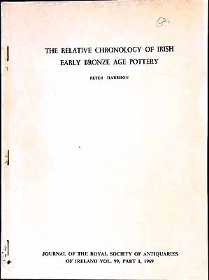 Peter Harbison - The Relative Chronology of Irish Early Bronze Age Pottery -  - KEX0304847