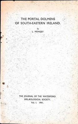 L. Mongey - The Portal Dolmens of South Eastern Ireland -  - KEX0304954