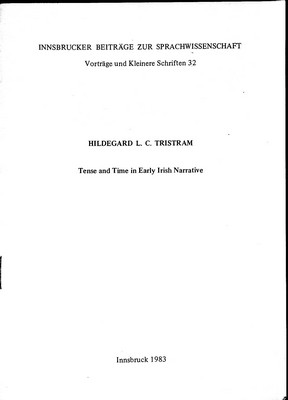 Hildergard L C Tristram - Tense and Time in Early irish Narrative -  - KEX0305123