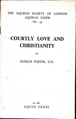 Kenelm Foster - Courtly Love and Christianity -  - KEX0305138