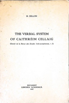 Myles Dillon - The Verbal System of caithreim Cellaig -  - KEX0305202