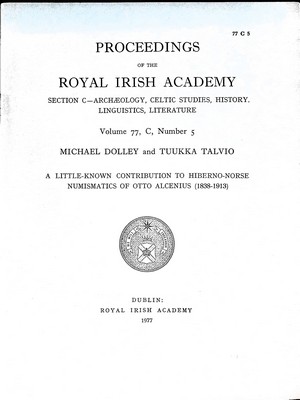 Michael Dollley And Tuuka Talvio - A Little Known Contribution to Hiberno-Norse Numismatics of Otto Alcenius 1838-1913 -  - KEX0305258
