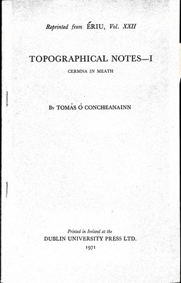 Tomas O Concheanainn - Topographical Notes-1 Cermna in Meath -  - KEX0305260