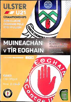 - Muineachan V Tir Eoghain Final Ulster Under 21 Championships 6U Aibrean 2016 Official Programme -  - KEX0307510