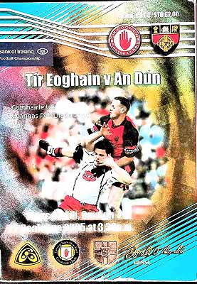 Padraig O Snodaigh - Tir Eoghain V An Dun. Pairc o hEile Omaigh 22 Beltaine 2005. Official Programme -  - KEX0307553
