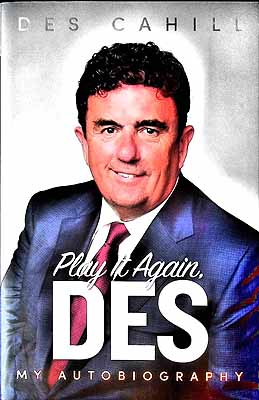Cahill Des - Play It Again, Des: My Life Story -  - KEX0307777