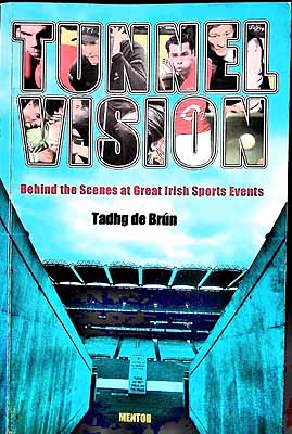 Tadhg De Brun - Tunnel Vision -  - KEX0307865