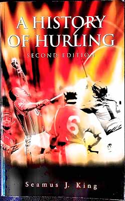 Seamus King - A History of Hurling - 9780717139385 - KEX0307934