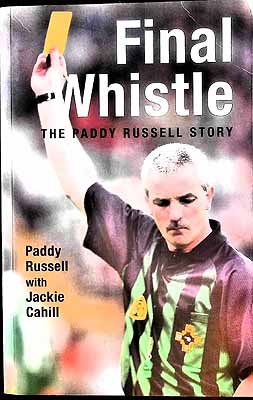 Jackie Cahill - Final Whistle: The Paddy Russell Story - 9781845963910 - KEX0307955