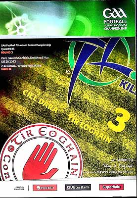  - Cill dara V  Tir Eoghain Iuil 20 2013 Pairc naomh Conlaith Droicead Nua . Official programme -  - KEX0308170