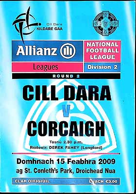  - Cill Dara V Corcaigh 15 Feabhra 2009 ag St. Conleths Park Droichead Nua. Official Programme -  - KEX0308181