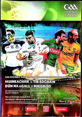  - Muineachan V Tir Eoghan Pairc an Chrocaigh Lunasa 8 2015. Official Programme - * - KEX0308281