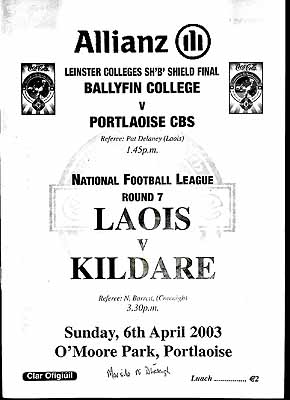  - Laois V Kildare 6th April 2003 O'Moore Park Portlaoise. Official programme -  - KEX0308660
