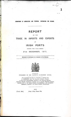  - Report of the Trade in Imports and Exports at Irish Ports during the year ended 31st december 1917 -  - KEX0309039