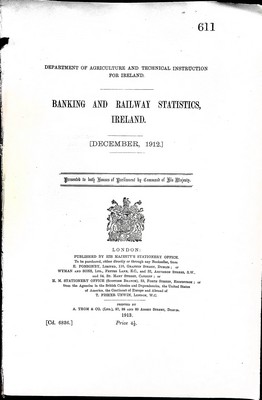  - Banking and Railwat Statistics Ireland (December 1912 ) -  - KEX0309073