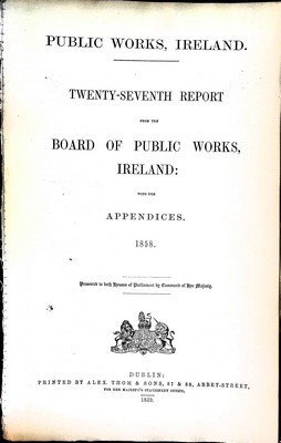  - Public Works Ireland Twenty-Seventh Report from the Board of Public Works Ireland with the Appendices 1858 -  - KEX0309081
