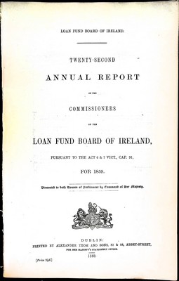 - Loan Fund for IrelandTwenty second Annual Report of the Commissioners of the Loan Fund of Ireland for the year 1859 -  - KEX0309086