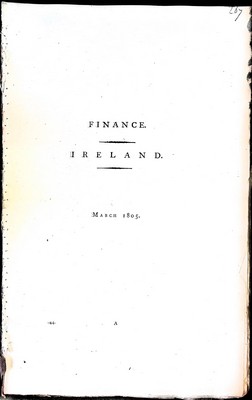  - Finance Ireland March 1805. Finance Accounts for Ireland for the Year ended fifth January 1805 -  - KEX0309128