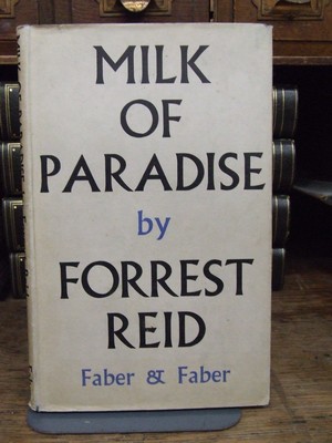 Forrest Reid - The Milk of Paradise ~ Some Thoughts of Paradise -  - KHS0019564