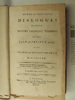 [Anon] - Moral and Political Dialogues between Divers Eminent Persons of the Past and Present Age; With Critical and Explanatory Notes -  - KHS0027780