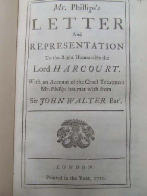 John Phillips - Mr. Phillips's Letter And Representation To The Right Honourable The Lord Harcourt. ~ With An Account Of The Cruel Treatment Mr. Phillips Has Met With From Sir John Walter Bart. -  - KHS0027809