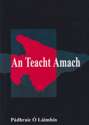 Pádraig Ó Láimhín - An Teacht Amach -  - KHS0035264