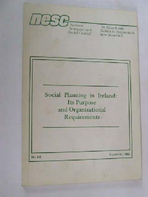  - Social Planning in Ireland : Its Purpose and Organisational Requirements -  - KHS0035552
