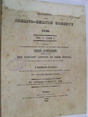 Edward O'reilly - Transactions of the Iberno-Celtic Society for 1820 vol 1 part 1, containing a chronological account of nearly four hundred Irish writers, commencing with the earliest account of Irish history, and car -  - KHS0039783