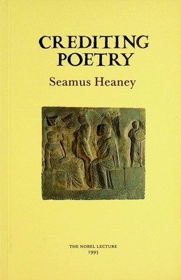 Seamus Heaney - Crediting Poetry - B001TTHXI8 - KHS0040053