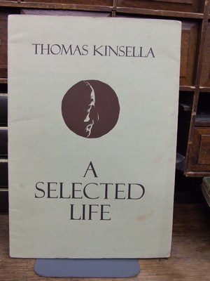 Thomas Kinsella - A Selected Life -  - KHS0053482