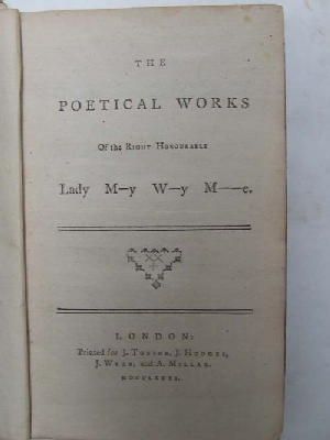 [Mary Wortly Montague] - The Poetical Works of The Right Honourable M-y W-y M--e -  - KHS0053708
