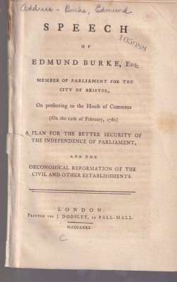 Edmund Burke - Speech of Edmund Burke... On Presenting to the House of Commons (on the 11th February,1780) a Plan for the Better Security of the Independence of Parliament, and the Oeconomical Reformation of the Civil and Other Establishments -  - KHS0058081