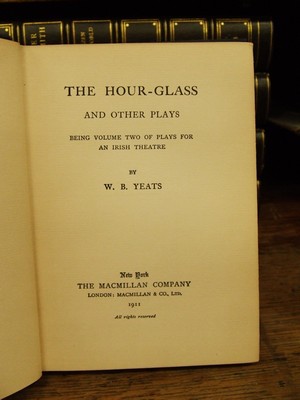W. B. Yeats - The Hour Glass and Other Plays: Beign Volume Two of Plays for an Irish Theatre. -  - KHS0070883