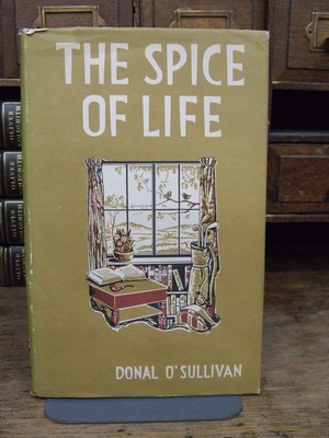 D O'sullivan - The Spice of Life. And Other Essays. -  - KHS0071136