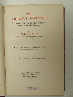 William Beebe - The Arcturus Adventure: An Account of the New York Zoological Society's First Oceanographic Expedition -  - KHS0075742