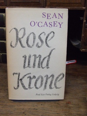 Sean O'casey - Rose und Krone -  - KHS0081846