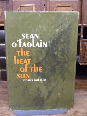 Sean O'faolain - The Heat of the Sun: Stories and Tales -  - KHS1003707