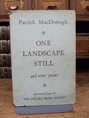 Patrick Macdonogh - One Landscape Still:  And Other Poems -  - KHS1003873