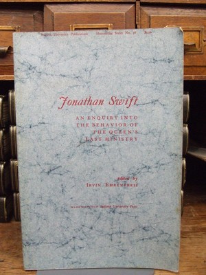 Irvin Ehrenpreis (Editor) - Jonathan Swift:   An Enquiry into the Behavior of the Queen's Last Ministry -  - KHS1004135