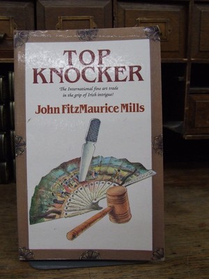 John Fitzmaurice Mills - Top Knocker - 9780863272806 - KHS1004211