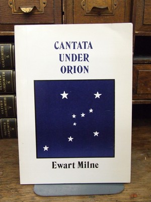 Ewart Milne - Cantata Under Orion - 9780727501431 - KHS1004299