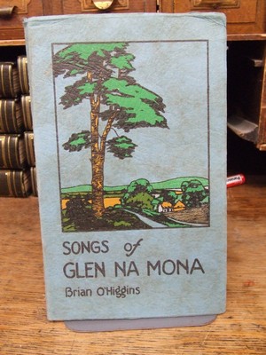 Brian O'higgins - Songs of Glen na Mona -  - KHS1004572