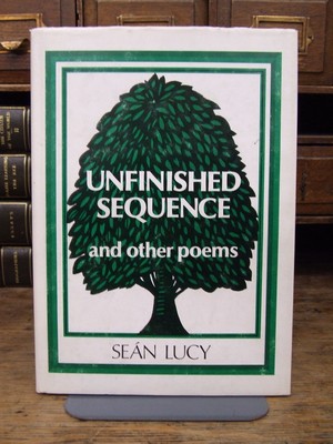 Sean Lucy - Unfinished Sequence:  And Other Poems - 9780905473376 - KHS1004633