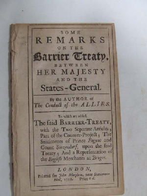 [Jonathan Swift] - Some Remarks on the Barrier Treaty between Her Majesty and the States-General, by the Author of the Conduct of all the Allies -  - KHS1009020