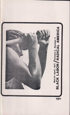 Various - Black Labor/ Radical America vol.5, no.2 1971 -  - KIN0022264