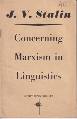 J V Stalin - Concerning Marxism in linguistics (Soviet News booklets series) -  - KMK0016494