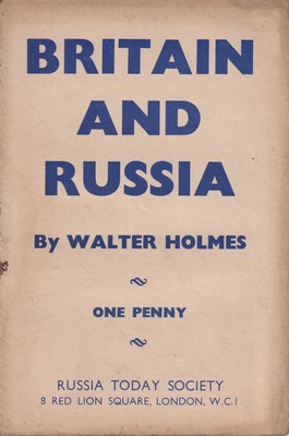 Walter. Holmes - Britain and Russia. -  - KMK0017250